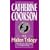 The Mallen Streak Trilogy: "Mallen Streak", "Mallen Girl", "Mallen Litter" (Catherine Cookson Ominbuses)