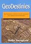 Geodestinies: The Inevitable Control of Earth Resources over Nations and Individuals