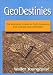 Book Geodestinies: The Inevitable Control of Earth Resources over Nations and Individuals