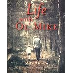 Life With Ol' Mike: Wit & Wisdom on Life, Love and Happiness book cover