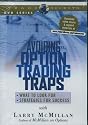 Avoiding Option Trading Traps with Larry McMillan What To Look For and Strategies for Success