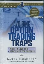 Avoiding Option Trading Traps with Larry McMillan What To Look For and Strategies for Success