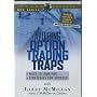 Avoiding Option Trading Traps with Larry McMillan What To Look For and Strategies for Success