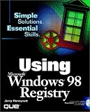 Using the Windows 98 Registry (Using)