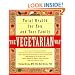 The Vegetarian Way: Total Health for You and Your Family