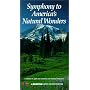 Symphony to America's National Wonders