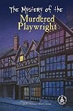 The Mystery of the Murdered Playwright (Cover-to-Cover Informational Books) image