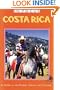 Costa Rica in Focus: A Guide to the People, Politics and Culture