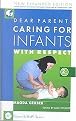 Dear Parent (Caring for Infants With Respect) (Expanded) (Paperback)