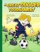 A Great Soccer Tournament