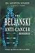 The Beljanski Anti-Cancer Remedies: Inside the Double Helix of DNA