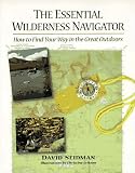 The Essential Wilderness Navigator (Ragged Mountain Press Essential Series on Outdoor Pursuits)