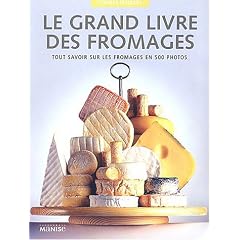 Le grand livre des fromages