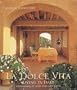 La Dolce Vita: Living in Italy
