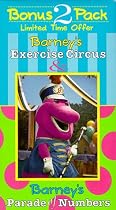 Barney's Exercise Circus & Parade of Numbers [VHS]