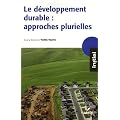 Le d�veloppement durable : approches plurielles