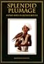 Spendid Plumage: Indian Birds by British Artists
