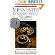 Mennonite Country-Style Recipes and Kitchen Secrets by Esther H. Shank
