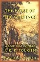 The House of the Wolfings: A Book That Inspired J.R.R. Tolkein