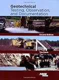Geotechnical Testing, Observation, and Documentation