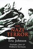 Nazi Terror: The Gestapo, Jews, and Ordinary Germans