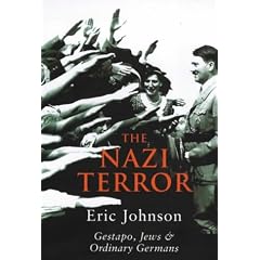 The Nazi Terror: Gestapo, Jews and Ordinary Germans