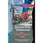 The Police Chief's Lady (Harlequin American Romance Series) by Jacqueline Diamond