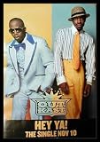 Outkast (Hey Ya, Original) Music Framed Poster Print - 21