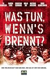 Was tun, wenn's brennt? - Til Schweiger