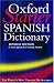 Oxford Starter Spanish Dictionary (Starter Bilingual Dictionaries)