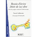 Besoin d'�crire D�sir de (se) dire