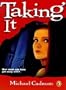 Taking It