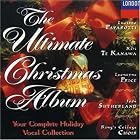 The Ultimate Christmas Album by Adolphe Adam, Irving Berlin, Felix Bernard, Franz Xaver Gruber, and Jester Hairston