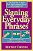 Book Signing Everyday Phrases