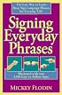 Signing Everyday Phrases