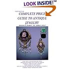 Complete Price Guide to Antique Jewelry by  Richard E. Gilbert, Richard E. Gilber, James H. Wolf, and Christopher T. Belliveau
