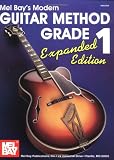 Mel Bay s Modern Guitar Method Grade 1, Expanded Edition