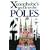 The Xenophobe's Guide to the Poles: The Xenophobe's Guides Series (Xenophobe's Guides)