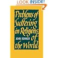 Problems of Suffering in Religions of the World by John Bowker