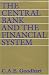 The Central Bank and the Financial System