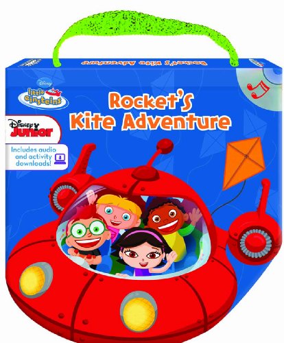 Disney Little Einsteins Rocket's Kite Adventure (Read, Play & Go book with audio CD, easy-to-download audio book and printable activities) (Disney Little Einsteins (Studio Mouse))