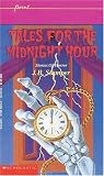 Tales for the Midnight Hour: Stories of Horror