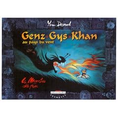 Genz-Gys-Khan au pays du vent, tome 2 :  Le Monstre de feu
