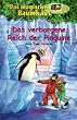 Das magische Baumhaus 38. Das verborgene Reich der Pinguine