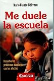 Me duele la escuela