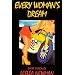 Every Woman's Dream: Short Fiction