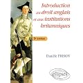 Introduction au droit anglais et aux institutions britanniques