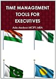 TIME MANAGEMENT TOOLS FOR EXECUTIVES