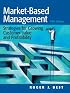 Market-Based Management (5th Edition)