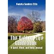The Path Of Life Guidebook: A Spirit, Mind, And Body Journal ~ Pamela Sanders Ellis